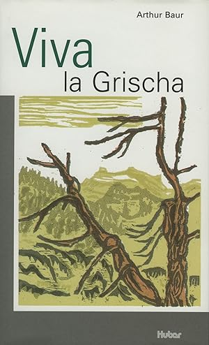 Bild des Verkufers fr Viva la Grischa (Einfhrung in die rtoromanische Sprache und Kultur) zum Verkauf von buchlando-buchankauf