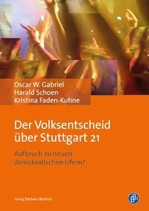 Bild des Verkufers fr Der Volksentscheid ber Stuttgart 21: Aufbruch zu neuen demokratischen Ufern? zum Verkauf von buchlando-buchankauf