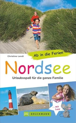 Ab in die Ferien - Nordsee Urlaubsspaß für die ganze Familie