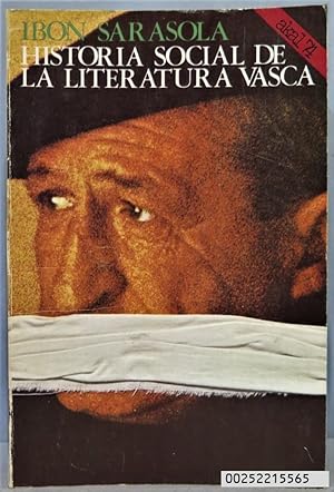 Imagen del vendedor de HISTORIA SOCIAL DE LA LITERATURA VASCA. IBON SARASOLA a la venta por EL DESVAN ANTIGEDADES