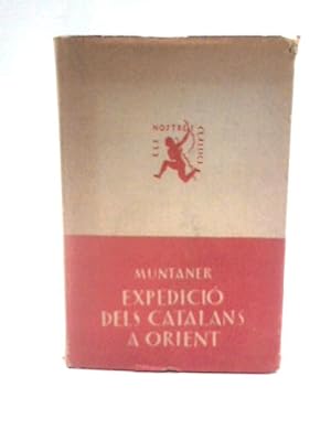 Image du vendeur pour L 'Expedicio Dels Catalans Orient mis en vente par World of Rare Books