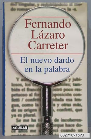 Imagen del vendedor de EL NUEVO DARDO EN LA PALABRA. FERNANDO LZARO CARRETER a la venta por EL DESVAN ANTIGEDADES