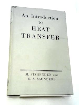 Seller image for An Introduction to Heat Transfer for sale by World of Rare Books