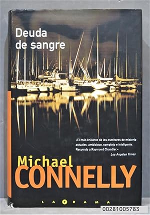 Imagen del vendedor de 2001.- DEUDA DE SANGRE. CONNELLY a la venta por EL DESVAN ANTIGEDADES