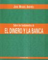 Sobre los Fundamentos del dinero y la banca