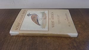 Seller image for Some Game Birds Of West Africa for sale by BoundlessBookstore