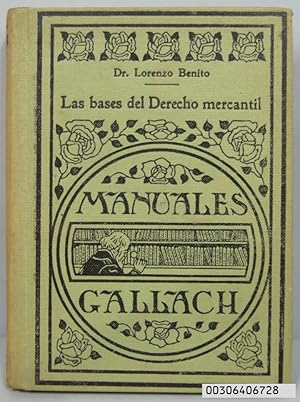 Imagen del vendedor de 1928.- LAS BASES DEL DERECHO MERCANTIL. LORENZO BENITO a la venta por EL DESVAN ANTIGEDADES