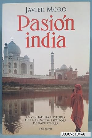 Imagen del vendedor de PASION INDIA. JAVIER MORO a la venta por EL DESVAN ANTIGEDADES