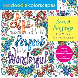 Seller image for Zendoodle Colorscapes: Sweet Sayings: Kind Wishes to Color and Display by Demanche, Bonnie Lynn [Paperback ] for sale by booksXpress