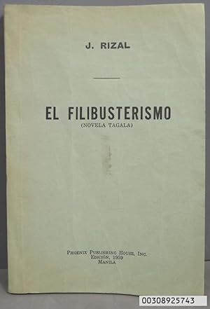 Immagine del venditore per 1959.- EL FILIBUSTERISMO. NOVELA TAGALA. JOSE RIZAL. MANILA venduto da EL DESVAN ANTIGEDADES