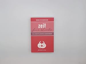 Seller image for Zeit fr Liebe : Sex, Intimitt & Ekstase in Beziehungen. for sale by Buchschloss