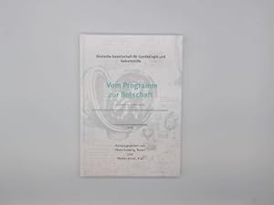 Vom Programm zur Botschaft. Deutsche Gesellschaft für Gynäkologie und Geburtshilfe / hrsg. von Ha...