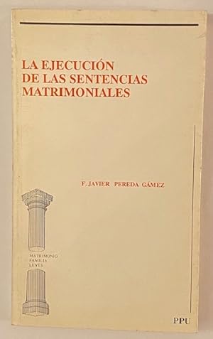Bild des Verkufers fr LA EJECUCION DE LAS SENTENCIAS MATRIMONIALES zum Verkauf von Fbula Libros (Librera Jimnez-Bravo)