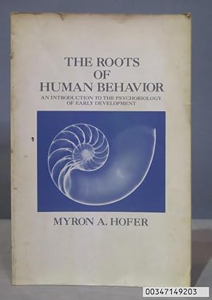 Seller image for The Roots of Human Behavior. Hofer for sale by EL DESVAN ANTIGEDADES