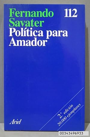 Immagine del venditore per POLITICA PARA AMADOR. FERNANDO SAVATER venduto da EL DESVAN ANTIGEDADES