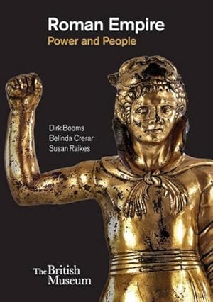 Seller image for Roman Empire: Power and People by Books, Dirk, Crerar, Belinda, Raikes, Susan [Paperback ] for sale by booksXpress