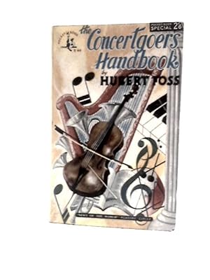 Image du vendeur pour The Concertgoers Handbook mis en vente par World of Rare Books