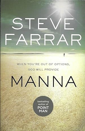 Immagine del venditore per Manna: When You're Out of Options, God Will Provide venduto da Charing Cross Road Booksellers