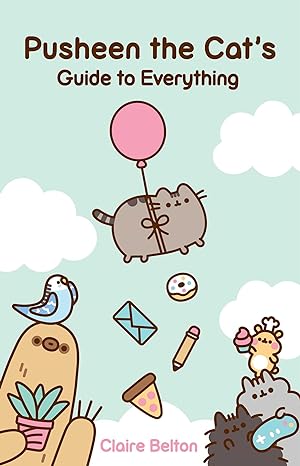 Seller image for Pusheen the Cat\ s Guide to Everything for sale by moluna