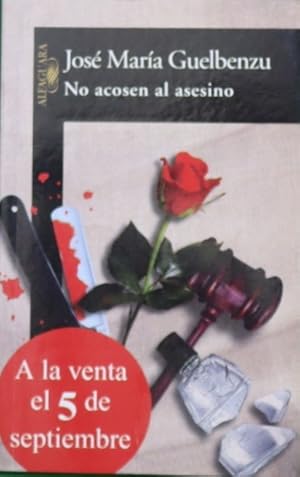 Imagen del vendedor de No acosen al asesino a la venta por Librera Alonso Quijano