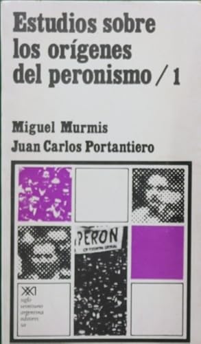 Imagen del vendedor de Estudios sobre los orgenes del peronismo (1) a la venta por Librera Alonso Quijano