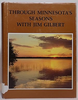 Through Minnesota's Seasons with Jim Gilbert