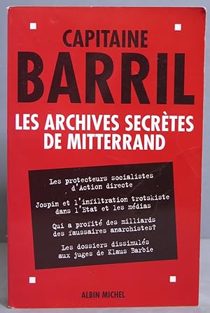 Seller image for Les archives secrtes de Mitterrand. Paul Barril for sale by EL DESVAN ANTIGEDADES