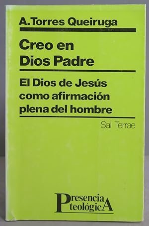 Seller image for Creo en Dios Padre. Andrs Torres Queiruga for sale by EL DESVAN ANTIGEDADES
