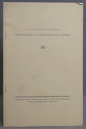 Seller image for JORJE MANRIQUE Y LA MANIPULACION DE LA HISTORIA. PUERTOLAS for sale by EL DESVAN ANTIGEDADES
