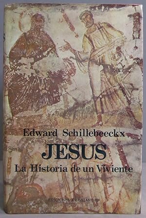 Imagen del vendedor de Jesus la historia de un viviente. edward schillebeeckx a la venta por EL DESVAN ANTIGEDADES