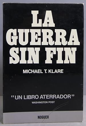 Seller image for La guerra sin fin. Klare for sale by EL DESVAN ANTIGEDADES
