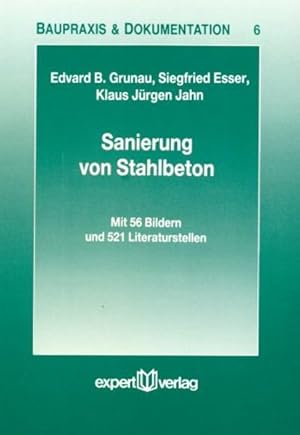 Bild des Verkufers fr Sanierung von Stahlbeton. (= Baupraxis & Dokumentation, Band 6). zum Verkauf von Antiquariat Thomas Haker GmbH & Co. KG