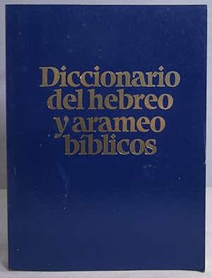 Imagen del vendedor de DICCIONARIO DEL HEBREO Y ARAMEO BIBLICOS a la venta por EL DESVAN ANTIGEDADES