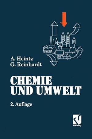 Chemie und Umwelt. Ein Studienbuch für Chemiker, Physiker, Biologen und Geologen.