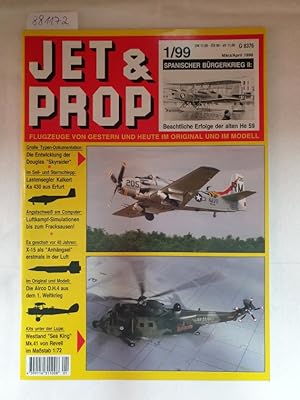 Seller image for Jet & Prop : Heft 1/99 : Mrz/April 1999 : Spanischer Brgerkrieg II : (Flugzeuge von gestern und heute im Original und Modell) : for sale by Versand-Antiquariat Konrad von Agris e.K.