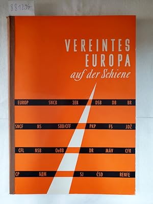 Vereintes Europa auf der Schiene : 1958/59