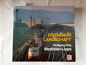 Bild des Verkufers fr Eisenbahn-Landschaft Westfalen-Lippe. zum Verkauf von Versand-Antiquariat Konrad von Agris e.K.