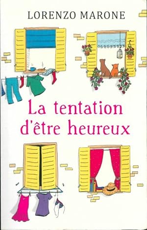 Seller image for La tentation d'?tre heureux - Lorenzo Marone for sale by Book Hmisphres