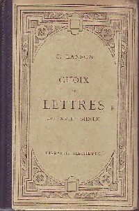 Imagen del vendedor de Choix de lettres du XVIIIe si?cle - G. Lanson a la venta por Book Hmisphres