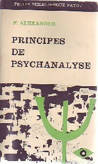 Seller image for Principes de psychanalyse - Franz Alexander for sale by Book Hmisphres