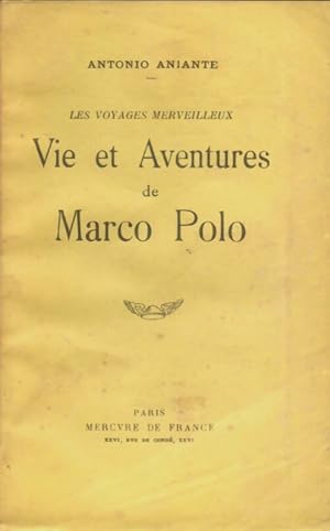 Imagen del vendedor de Vie et aventures de Marco Polo - Antonio Aniante a la venta por Book Hmisphres