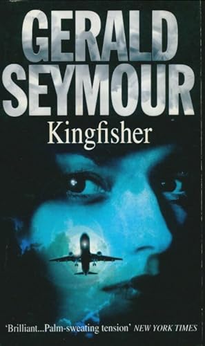 Seller image for Kingfisher - Gerald Seymour for sale by Book Hmisphres