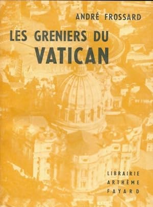Immagine del venditore per Les greniers du Vatican - Andr? Frossard venduto da Book Hmisphres