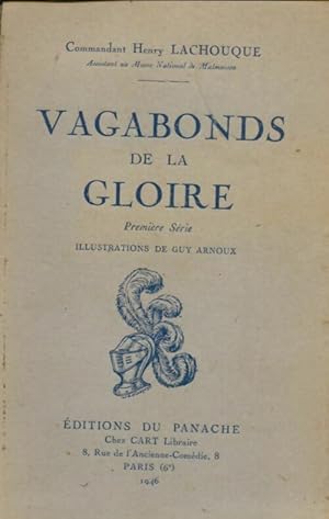 Immagine del venditore per Vagabonds de la gloire Tome I - Commandant Henry Lachouque venduto da Book Hmisphres