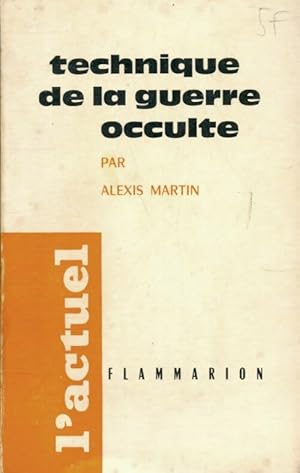 Imagen del vendedor de Technique de la guerre occulte - Alexis Martin a la venta por Book Hmisphres