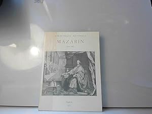 Image du vendeur pour Mazarin : homme d'Etat et collectionneur, 1602-1661. mis en vente par JLG_livres anciens et modernes