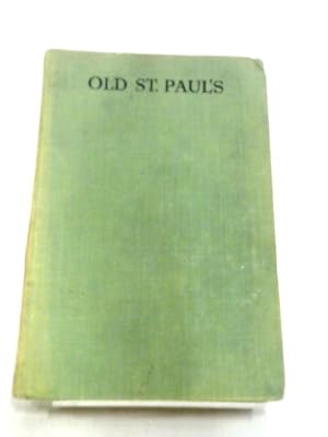 Bild des Verkufers fr Old Saint Paul's zum Verkauf von World of Rare Books