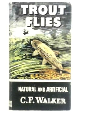 Imagen del vendedor de Trout Flies: Natural and Artificial a la venta por World of Rare Books