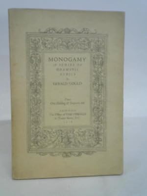 Image du vendeur pour Monogamy - A Series Of Dramatic Lyrics mis en vente par World of Rare Books