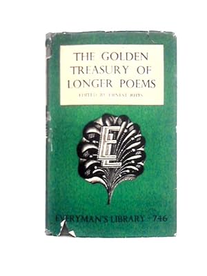 Bild des Verkufers fr The Golden Treasury of Longer Poems zum Verkauf von World of Rare Books